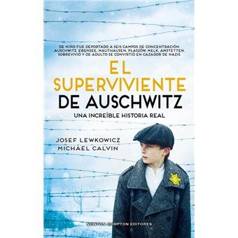 El superviviente de Auschwitz | 9788419620729 | Calvin, Michael / Lewkowicz, Josef | Librería Castillón - Comprar libros online Aragón, Barbastro