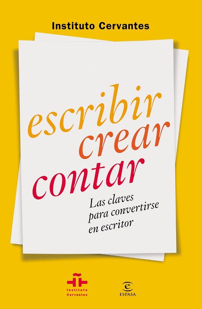Escribir crear contar | 9788467042054 | Instituto Cervantes | Librería Castillón - Comprar libros online Aragón, Barbastro