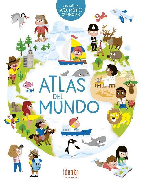Atlas del mundo | 9788414025017 | Hédelin, Pascale | Librería Castillón - Comprar libros online Aragón, Barbastro