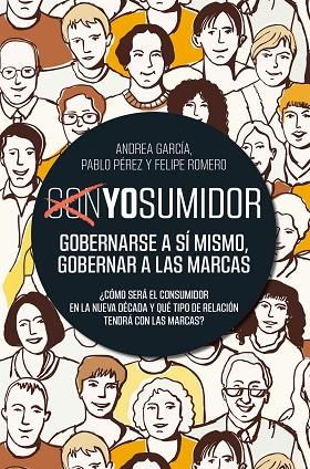 YOsumidor | 9788498755251 | García, Pablo Pérez y Felipe Romero, Andrea | Librería Castillón - Comprar libros online Aragón, Barbastro