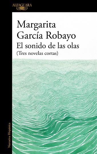 El sonido de las olas (Mapa de las lenguas) | 9788420455716 | García Robayo, Margarita | Librería Castillón - Comprar libros online Aragón, Barbastro