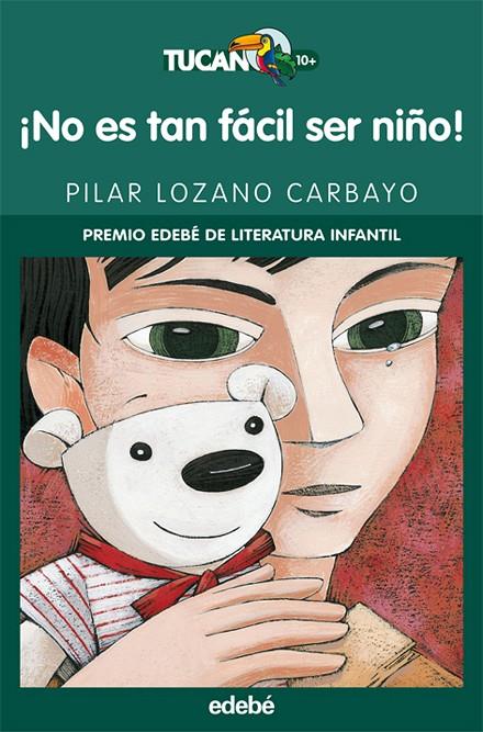 NO ES TAN FACIL SER NIÑO | 9788423690695 | LOZANO CARBAYO, PILAR | Librería Castillón - Comprar libros online Aragón, Barbastro