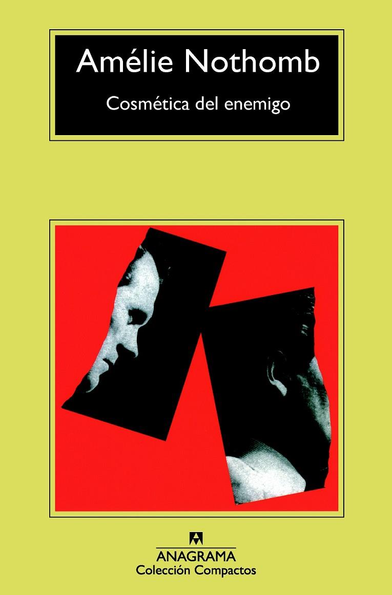 Cosmética del enemigo | 9788433977748 | Nothomb, Amélie | Librería Castillón - Comprar libros online Aragón, Barbastro