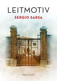 Leitmotiv | 9788419766298 | Sarsa, Sergio | Librería Castillón - Comprar libros online Aragón, Barbastro