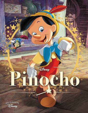 Pinocho (Mis Clásicos Disney) | 9788418039225 | Disney | Librería Castillón - Comprar libros online Aragón, Barbastro