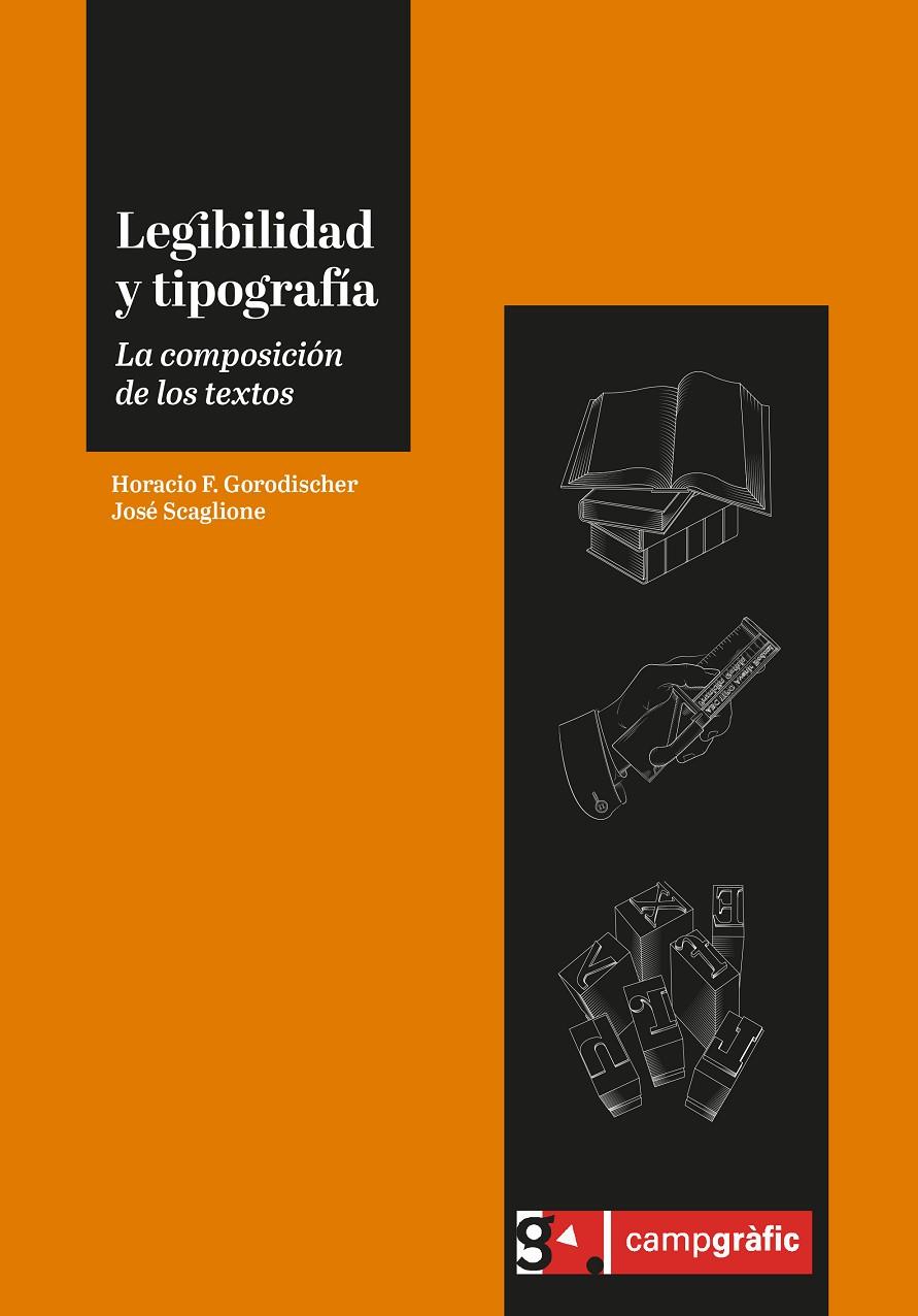 Legibilidad y tipografía | 9788496657571 | Gorodischer, Horacio ; Scaglione, José | Librería Castillón - Comprar libros online Aragón, Barbastro
