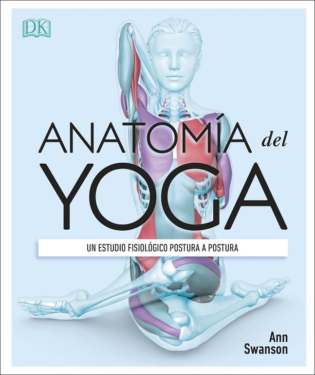 Anatomía del yoga | 9780241414729 | Varios autores, | Librería Castillón - Comprar libros online Aragón, Barbastro