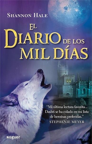DIARIO DE LOS MIL DIAS, EL | 9788427932623 | SHANNON HALE | Librería Castillón - Comprar libros online Aragón, Barbastro