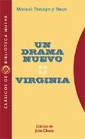 UN DRAMA NUEVO - VIRGINIA | 9788470307645 | TAMAYO Y BAUS, MANUEL | Librería Castillón - Comprar libros online Aragón, Barbastro