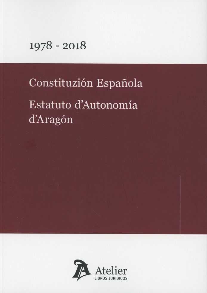 Constituzión Española. Estatuto d'autonomía d' Aragón. | 9788417466343 | VV. AA. | Librería Castillón - Comprar libros online Aragón, Barbastro