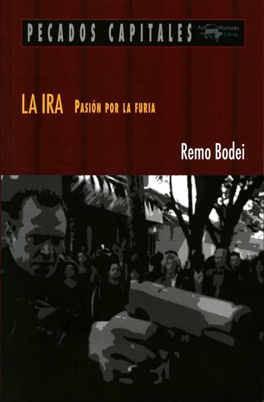 La ira | 9788477741534 | Bodei, Remo | Librería Castillón - Comprar libros online Aragón, Barbastro