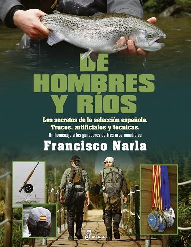 De hombres y ríos | 9788435065283 | Narla, Francisco | Librería Castillón - Comprar libros online Aragón, Barbastro