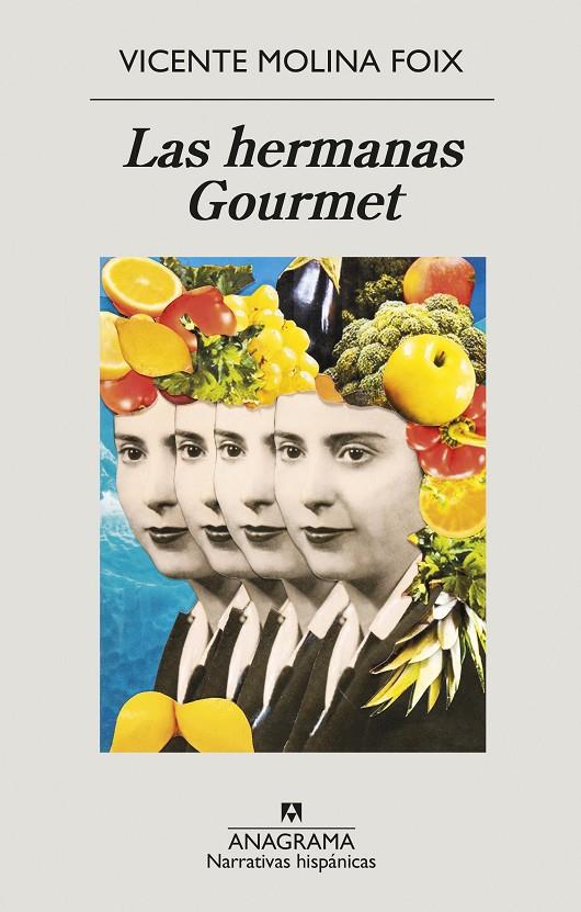 Las hermanas Gourmet | 9788433999269 | Molina Foix, Vicente | Librería Castillón - Comprar libros online Aragón, Barbastro