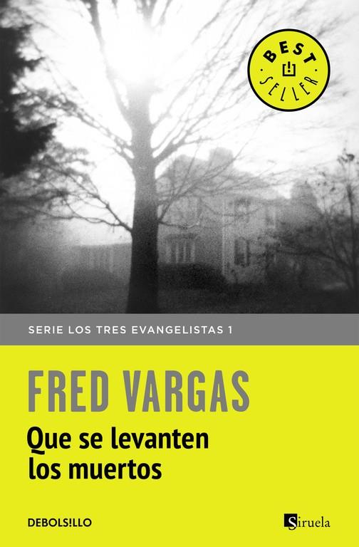 Que se levanten los muertos (Los tres evangelistas 1) | 9788466331128 | VARGAS, FRED | Librería Castillón - Comprar libros online Aragón, Barbastro