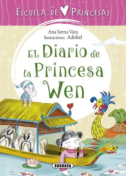 El diario de la princesa Wen | 9788467758313 | Serna, Ana | Librería Castillón - Comprar libros online Aragón, Barbastro