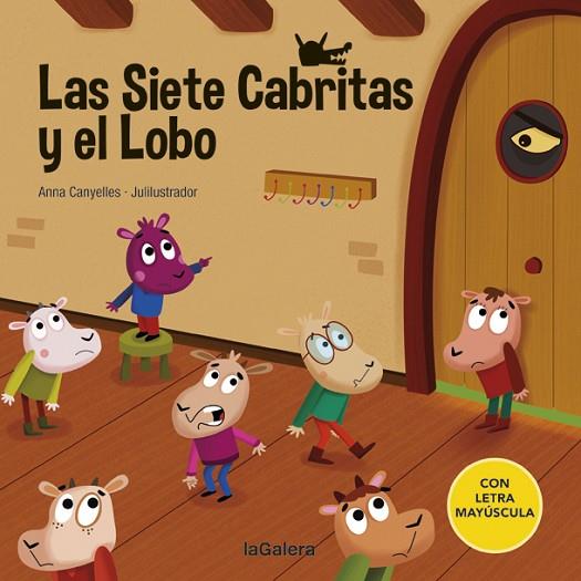 Las Siete Cabritas y el Lobo | 9788424669805 | Canyelles, Anna | Librería Castillón - Comprar libros online Aragón, Barbastro