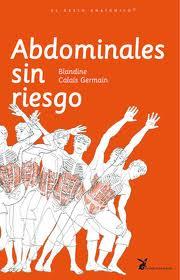 ABDOMINALES SIN RIESGO | 9788492470143 | CALAIS GERMAIN, BLANDINE | Librería Castillón - Comprar libros online Aragón, Barbastro