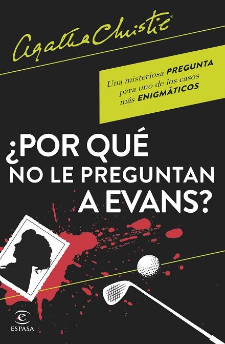 ¿Por qué no le preguntan a Evans? | 9788467066593 | Christie, Agatha | Librería Castillón - Comprar libros online Aragón, Barbastro