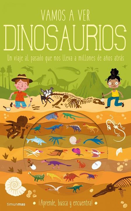 Vamos a ver dinosaurios | 9788408224273 | Knapman, Timothy ; Robins, Wesley | Librería Castillón - Comprar libros online Aragón, Barbastro