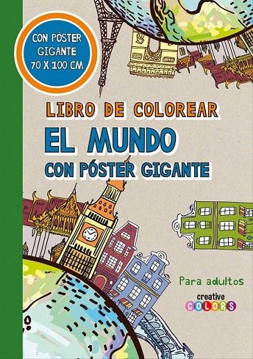 Libro de colorear el mundo con poster gigante | 9789461886989 | Varios autores | Librería Castillón - Comprar libros online Aragón, Barbastro