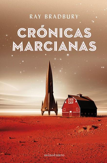Crónicas marcianas | 9788445006740 | Bradbury, Ray | Librería Castillón - Comprar libros online Aragón, Barbastro