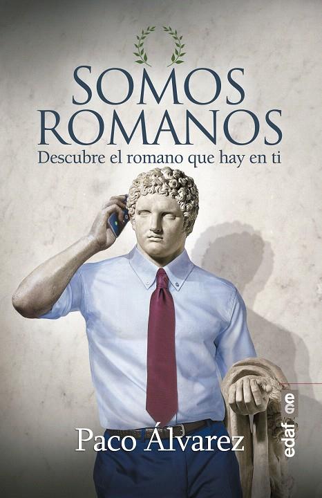 Somos romanos | 9788441439443 | Álvarez, Paco | Librería Castillón - Comprar libros online Aragón, Barbastro