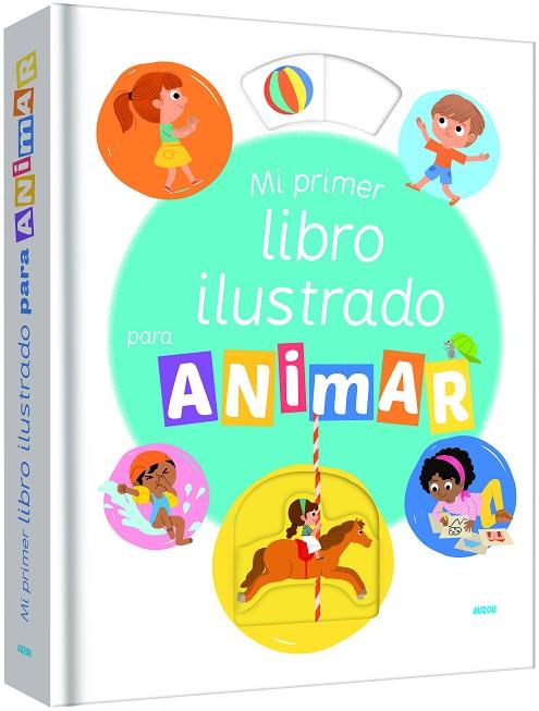 Mi primer libro ilustrado para animar | 9782733860779 | Desconocido | Librería Castillón - Comprar libros online Aragón, Barbastro
