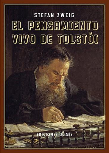 El pensamiento vivo de Tolstói | 9788416300990 | ZWEIG, STEFAN | Librería Castillón - Comprar libros online Aragón, Barbastro