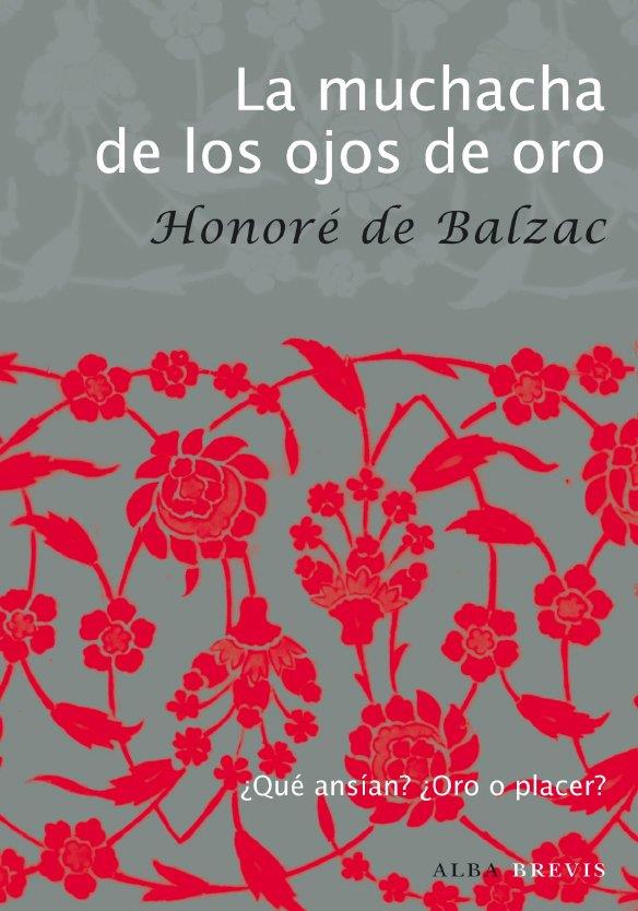 MUCHACHA DE LOS OJOS DE ORO, LA | 9788484287131 | BALZAC, HONORÉ DE | Librería Castillón - Comprar libros online Aragón, Barbastro