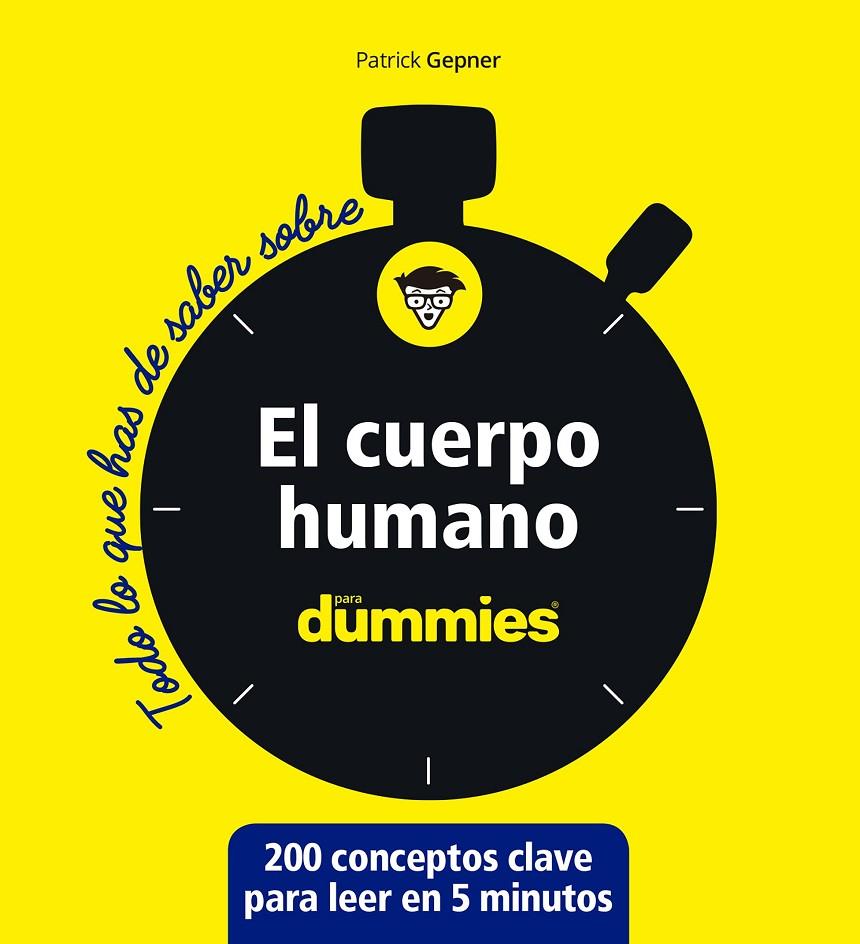 El cuerpo humano para Dummies | 9788432905919 | Patrick Gepner | Librería Castillón - Comprar libros online Aragón, Barbastro