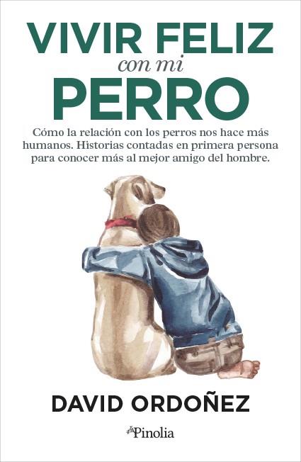 Vivir feliz con mi perro | 9788418965760 | Librería Castillón - Comprar libros online Aragón, Barbastro