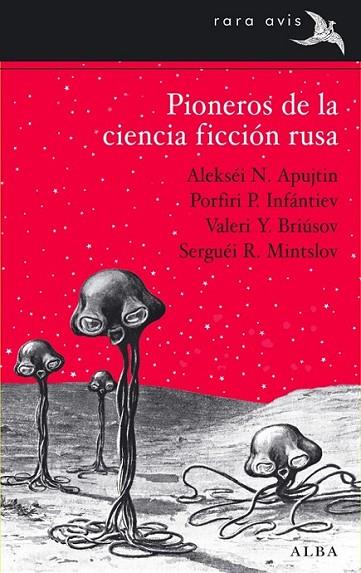 Pioneros de la ciencia ficción rusa | 9788484288282 | Apujtin, Alekséi N. y otros | Librería Castillón - Comprar libros online Aragón, Barbastro