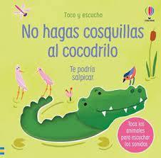 NO HAGAS COSQUILLAS AL COCODRILO | 9781474991353 | SAM TAPLIN | Librería Castillón - Comprar libros online Aragón, Barbastro