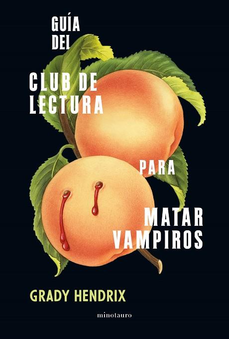 Guía del club de lectura para matar vampiros | 9788445009956 | Hendrix, Grady | Librería Castillón - Comprar libros online Aragón, Barbastro