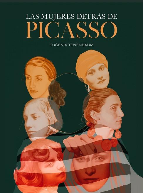Las mujeres detrás de Picasso | 9788419466426 | Tenenbaum, Eugenia | Librería Castillón - Comprar libros online Aragón, Barbastro