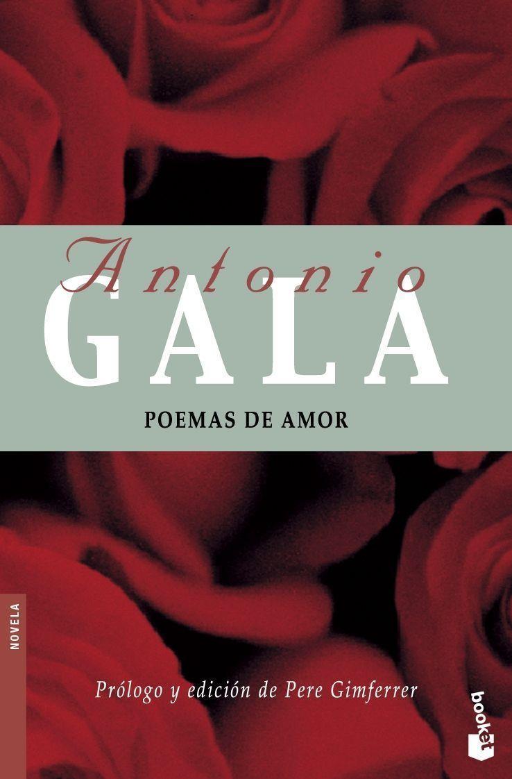 POEMAS DE AMOR - BOOKET | 9788408072133 | GALA, ANTONIO | Librería Castillón - Comprar libros online Aragón, Barbastro