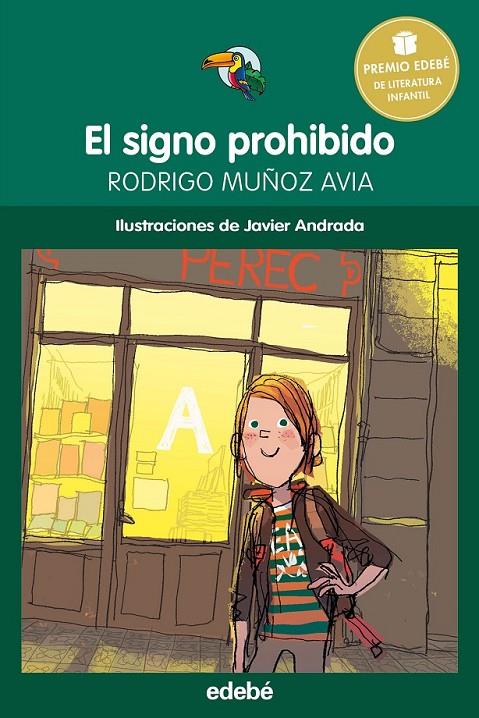 El signo prohibido - PREMIO EDEBE INFANTIL 2015 | 9788468315799 | Muñoz Avia, Rodrigo | Librería Castillón - Comprar libros online Aragón, Barbastro