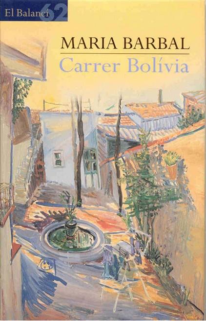 CARRER BOLIVIA | 9788429745146 | BARBAL, MARIA | Librería Castillón - Comprar libros online Aragón, Barbastro