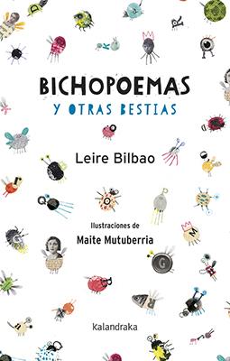 Bichopoemas y otras bestias | 9788484644538 | Bilbao, Leire | Librería Castillón - Comprar libros online Aragón, Barbastro