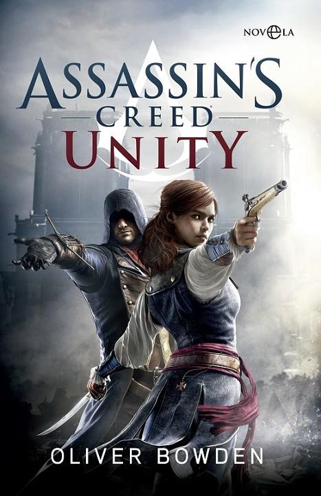 Assassin's Creed Unity | 9788491640615 | Bowden, Oliver | Librería Castillón - Comprar libros online Aragón, Barbastro