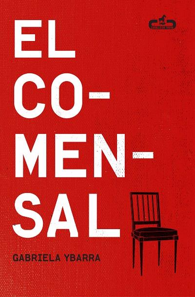 El comensal | 9788415451556 | Ybarra, Gabriela | Librería Castillón - Comprar libros online Aragón, Barbastro