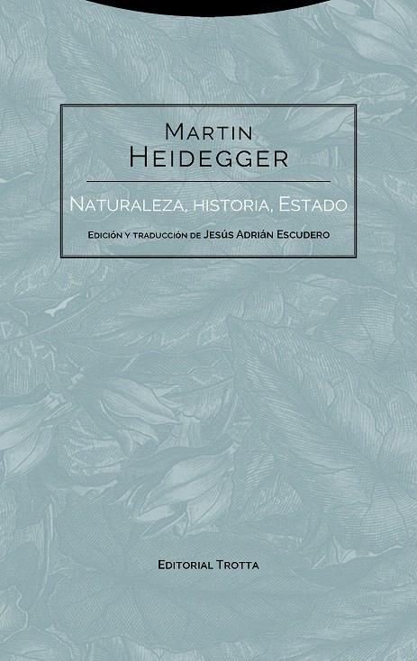 Naturaleza, historia, Estado | 9788498797268 | Heidegger, Martin | Librería Castillón - Comprar libros online Aragón, Barbastro