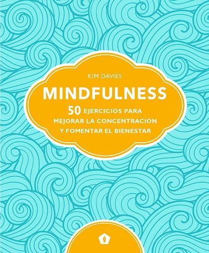 Mindfulness | 9788416407811 | Davies, Kim | Librería Castillón - Comprar libros online Aragón, Barbastro