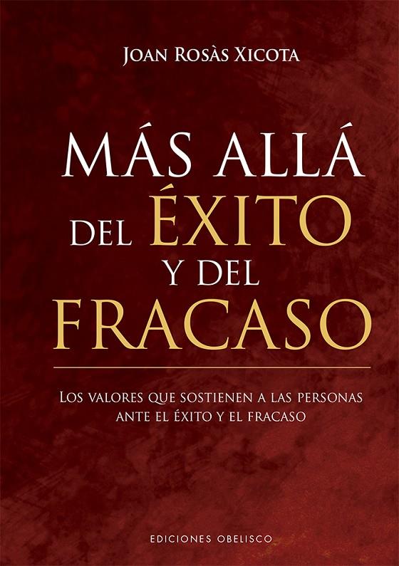 Más allá del éxito y del fracaso | 9788491116400 | Rosàs Xicota, Joan | Librería Castillón - Comprar libros online Aragón, Barbastro