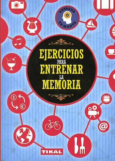 Ejercicios para entrenar la memoria | 9788499284811 | VV.AA. | Librería Castillón - Comprar libros online Aragón, Barbastro