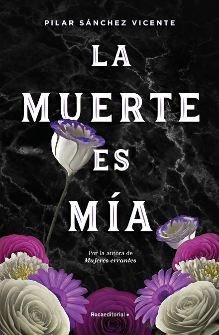 La muerte es mía | 9788417968076 | Sánchez Vicente, Pilar | Librería Castillón - Comprar libros online Aragón, Barbastro