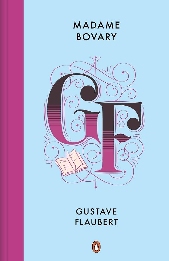 Madame Bovary | 9788491055242 | Flaubert, Gustave | Librería Castillón - Comprar libros online Aragón, Barbastro