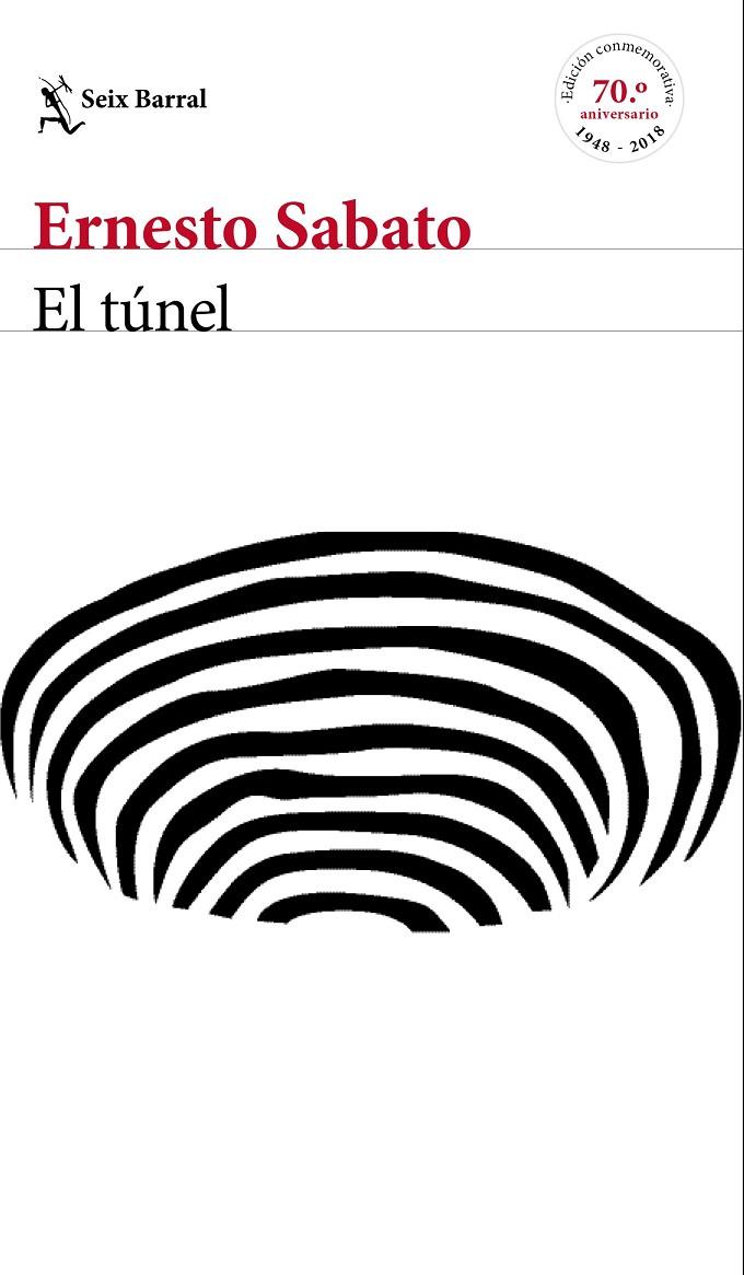 El túnel - edición conmemorativa | 9788432233883 | Sabato, Ernesto | Librería Castillón - Comprar libros online Aragón, Barbastro