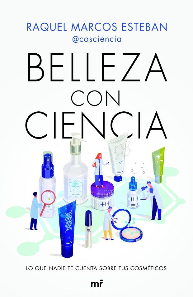 Belleza con Ciencia | 9788427048010 | Marcos Esteban, Raquel | Librería Castillón - Comprar libros online Aragón, Barbastro