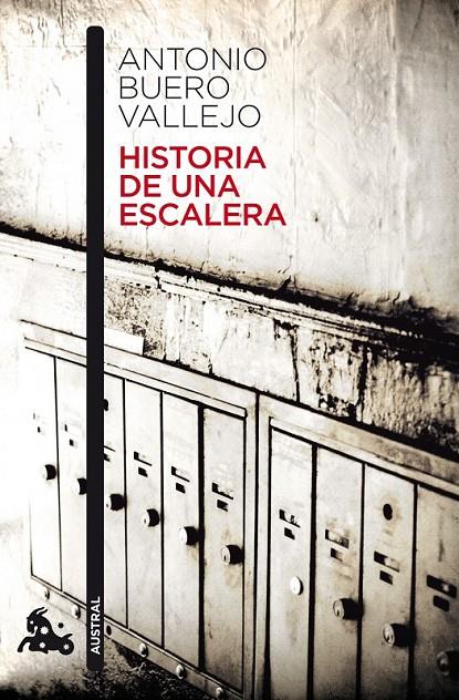 HISTORIA DE UNA ESCALERA - AUSTRAL | 9788467033281 | BUERO VALLEJO, ANTONIO | Librería Castillón - Comprar libros online Aragón, Barbastro